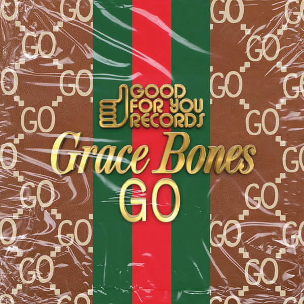 Grace Bones - Go [GFY434]